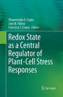 Redox State as a Central Regulator of Plant-Cell Stress Responses