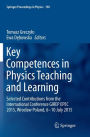 Key Competences in Physics Teaching and Learning: Selected Contributions from the International Conference GIREP EPEC 2015, Wroclaw Poland, 6-10 July 2015