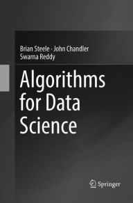 Title: Algorithms for Data Science, Author: Brian Steele