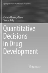 Title: Quantitative Decisions in Drug Development, Author: Christy Chuang-Stein