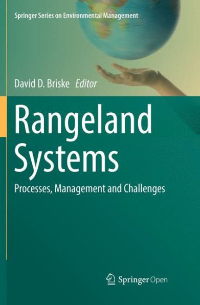 Rangeland Systems: Processes, Management and Challenges