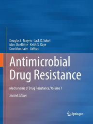 Title: Antimicrobial Drug Resistance: Mechanisms of Drug Resistance, Volume 1 / Edition 2, Author: Douglas L. Mayers