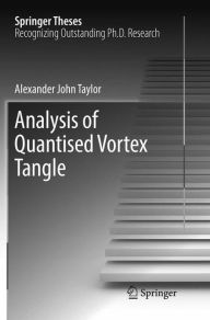 Title: Analysis of Quantised Vortex Tangle, Author: Alexander John Taylor