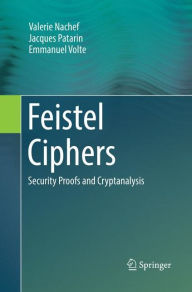 Title: Feistel Ciphers: Security Proofs and Cryptanalysis, Author: Valerie Nachef