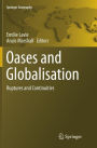 Oases and Globalization: Ruptures and Continuities