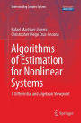 Algorithms of Estimation for Nonlinear Systems: A Differential and Algebraic Viewpoint