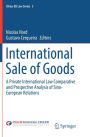 International Sale of Goods: A Private International Law Comparative and Prospective Analysis of Sino-European Relations