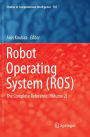 Robot Operating System (ROS): The Complete Reference (Volume 2)