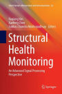 Structural Health Monitoring: An Advanced Signal Processing Perspective