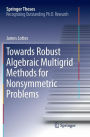 Towards Robust Algebraic Multigrid Methods for Nonsymmetric Problems