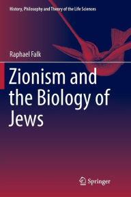 Title: Zionism and the Biology of Jews, Author: Raphael Falk