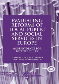 Title: Evaluating Reforms of Local Public and Social Services in Europe: More Evidence for Better Results, Author: Ivan Kopric
