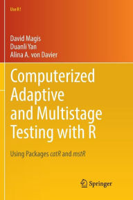 Title: Computerized Adaptive and Multistage Testing with R: Using Packages catR and mstR, Author: David Magis