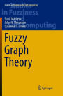 Fuzzy Graph Theory