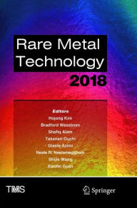 Title: Rare Metal Technology 2018, Author: Hojong Kim