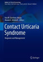 Contact Urticaria Syndrome: Diagnosis and Management