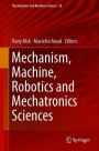 Mechanism, Machine, Robotics and Mechatronics Sciences