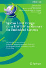 System Level Design from HW/SW to Memory for Embedded Systems: 5th IFIP TC 10 International Embedded Systems Symposium, IESS 2015, Foz do Iguaçu, Brazil, November 3-6, 2015, Proceedings