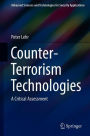 Counter-Terrorism Technologies: A Critical Assessment