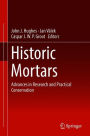 Historic Mortars: Advances in Research and Practical Conservation