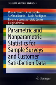 Title: Parametric and Nonparametric Statistics for Sample Surveys and Customer Satisfaction Data, Author: Rosa Arboretti