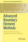 Advanced Boundary Element Methods: Treatment of Boundary Value, Transmission and Contact Problems