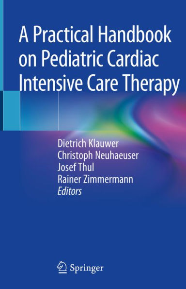 A Practical Handbook on Pediatric Cardiac Intensive Care Therapy