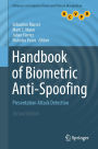 Handbook of Biometric Anti-Spoofing: Presentation Attack Detection