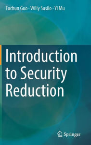 Title: Introduction to Security Reduction, Author: Fuchun Guo