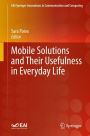 Mobile Solutions and Their Usefulness in Everyday Life