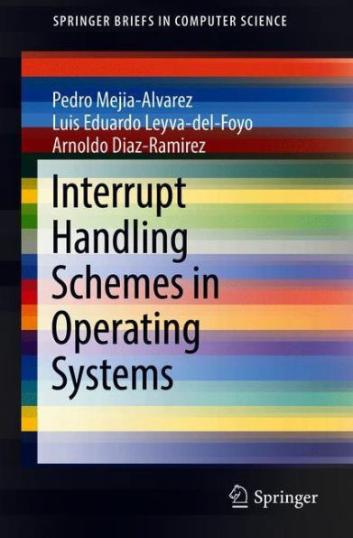 Interrupt Handling Schemes in Operating Systems