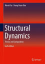Structural Dynamics: Theory and Computation / Edition 6