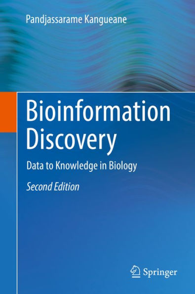 Bioinformation Discovery: Data to Knowledge in Biology