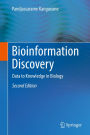 Bioinformation Discovery: Data to Knowledge in Biology