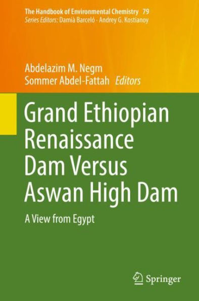 Grand Ethiopian Renaissance Dam Versus Aswan High Dam: A View from Egypt