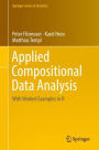 Applied Compositional Data Analysis: With Worked Examples in R
