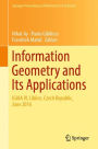 Information Geometry and Its Applications: On the Occasion of Shun-ichi Amari's 80th Birthday, IGAIA IV Liblice, Czech Republic, June 2016