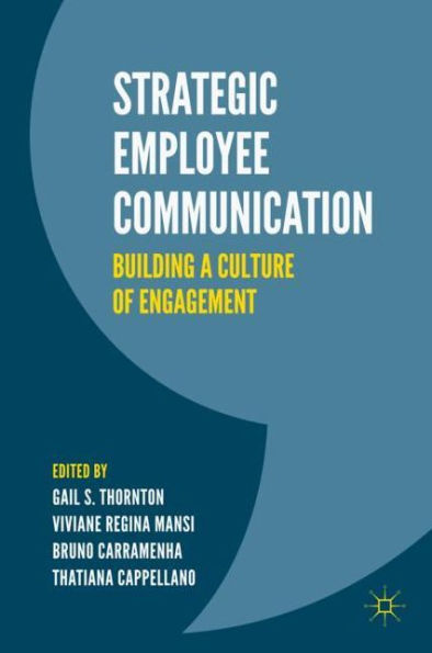 Strategic Employee Communication: Building a Culture of Engagement