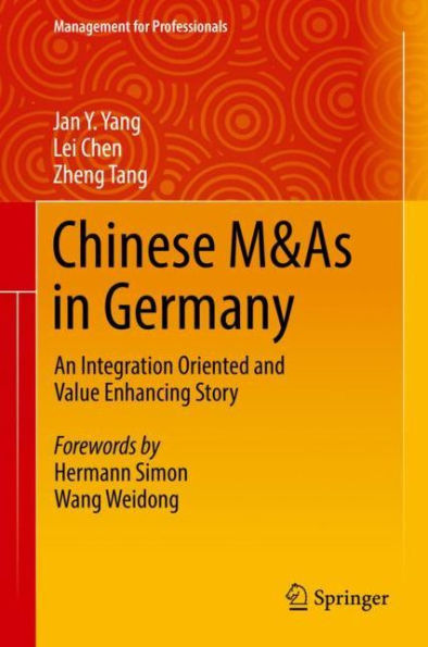 Chinese M&As in Germany: An Integration Oriented and Value Enhancing Story
