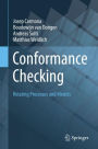 Conformance Checking: Relating Processes and Models
