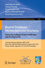 Beyond Databases, Architectures and Structures. Facing the Challenges of Data Proliferation and Growing Variety: 14th International Conference, BDAS 2018, Held at the 24th IFIP World Computer Congress, WCC 2018, Poznan, Poland, September 18-20, 2018, Proc