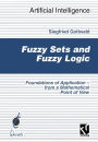 Fuzzy Sets and Fuzzy Logic: The Foundations of Application - from a Mathematical Point of View