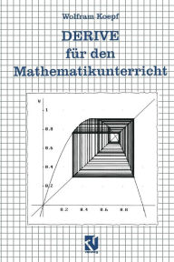 Title: DERIVE für den Mathematikunterricht, Author: Wolfram Koepf
