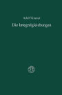 Die Integralgleichungen und ihre Anwendungen in der Mathematischen Physik: Vorlesungen