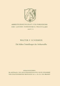 Title: Die frühen Darstellungen des Arthurstoffes, Author: Walter F. Schirmer