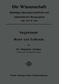 Title: Vergleichende Mond- und Erdkunde, Author: Siegmund Günther