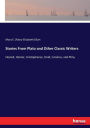 Stories From Plato and Other Classic Writers: Hesiod, Homer, Aristophanes, Ovid, Catullus, and Pliny