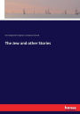 The Jew and other Stories