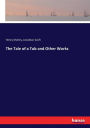 The Tale of a Tub and Other Works