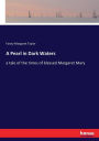 A Pearl in Dark Waters